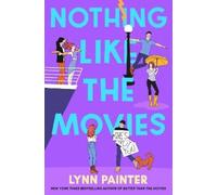 Lynn Painter Nothing Like the Movies (Tascabile)