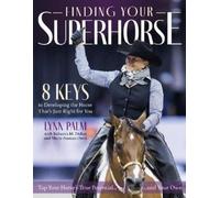 Lynn Palm Finding Your Super Horse (Tascabile)