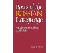 Lynn Patrick Roots of the Russian Language (Copertina rigida)