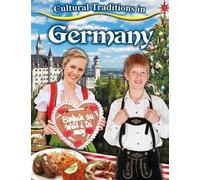 Lynn Peppas Cultural Traditions in Germany (Tascabile)