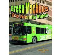 Lynn Peppas Green Machines (Tascabile) Vehicles on the Move