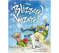 Lynn Plourde The Blizzard Wizard (Copertina rigida)