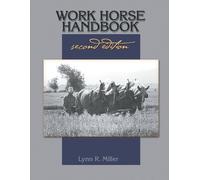 Lynn R Miller Work Horse Handbook (Tascabile)