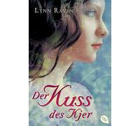 Lynn Raven Der Kuss des Kjer: Unwiderstehlich romantische Dark Fanta (Tascabile)