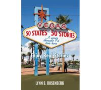 Lynn S Rosenber 50 States 50 Stories...I Never Thought I'd Live Her (Tascabile)