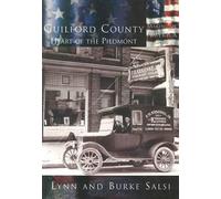 Lynn Salsi Burke Salsi Guilford County (Tascabile) Making of America
