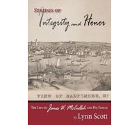 Lynn Scott Strides of Integrity and Honor (Tascabile)