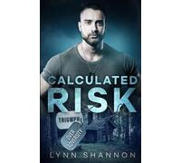 Lynn Shannon Calculated Risk (Tascabile) Triumph Over Adversity Military Heroes