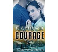 Lynn Shannon Ranger Courage (Tascabile) Texas Ranger Heroes