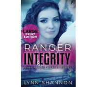 Lynn Shannon Ranger Integrity (Copertina rigida) Texas Ranger Heroes