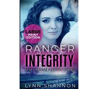 Lynn Shannon Ranger Integrity (Tascabile) Texas Ranger Heroes