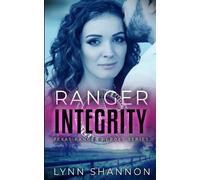 Lynn Shannon Ranger Integrity (Tascabile) Texas Ranger Heroes