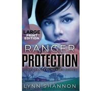 Lynn Shannon Ranger Protection (Copertina rigida) Texas Ranger Heroes