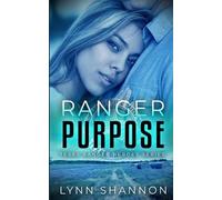 Lynn Shannon Ranger Purpose (Tascabile) Texas Ranger Heroes