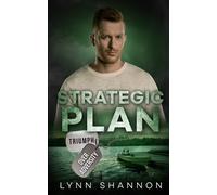 Lynn Shannon Strategic Plan (Tascabile) Triumph Over Adversity Military Heroes