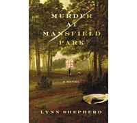 Lynn Shepherd Murder at Mansfield Park (Tascabile)