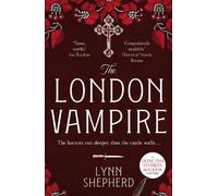 Lynn Shepherd The London Vampire (Tascabile) Detective Charles Maddox