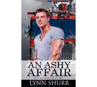 Lynn Shurr An Ashy Affair (Tascabile)