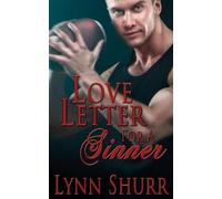Lynn Shurr Love Letter for a Sinner (Tascabile) Sinners Sports Romances 5