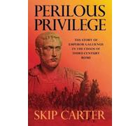 Lynn (Skip) Carter Perilous Privilege, Second Edition (Tascabile)