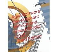 Lynn Smith Agile Software Development with C# and Visual Studio 2022 (Tascabile)