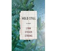 Lynn Steger Strong Hold Still (Copertina rigida)