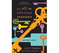 Lynn Stegner For All the Obvious Reasons (Copertina rigida)