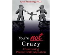 Lynn Steinberg You're not Crazy (Tascabile)