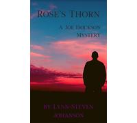 Lynn-Steven Johanson Rose's Thorn (Tascabile)