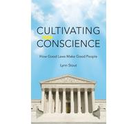 Lynn Stout Cultivating Conscience (Copertina rigida)