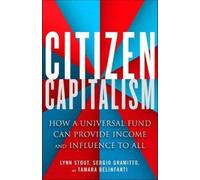 Lynn Stout Sergio Gramitto Citizen Capitalism (Tascabile)