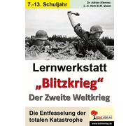 Lynn-Sven Kohl Lernwerkstatt Blitzkrieg Zweiter Weltkrieg Geschicht (Tascabile)