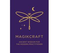 Lynn Swain Dian MagikCraft - Ancient Wisdom for the Modern Practitio (Tascabile)