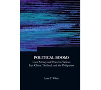 Lynn T White Political Booms: Local Money And Power In Taiwan (Copertina rigida)