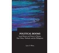 Lynn T White Political Booms: Local Money And Power In Taiwan, East (Tascabile)