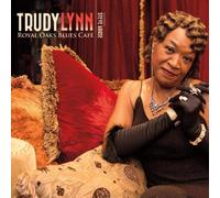 Lynn Trudy - Royal Oaks Blues Cafe