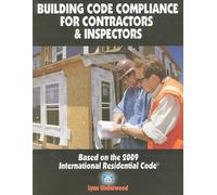 Lynn Underwood Building Code Compliance for Contractors & Inspectors (Tascabile)