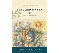 Lynn V. Andrews Love and Power (Tascabile)