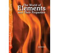Lynn Van Gorp The World of Elements and Their Properties (Tascabile)