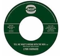 LYNN VARNADO - TELL ME WHAT'S WRONG WITH THE MEN - Vinyl Record 7 - K72z