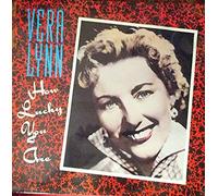 Lynn, Vera - How Lucky You Are