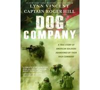 Lynn Vincent Roger Hill Dog Company (Tascabile)