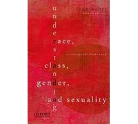 Lynn Weber Understanding Race, Class, Gender, and Sexuality (Tascabile)
