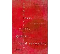 Lynn Weber Understanding Race, Class, Gender, and Sexuality (Tascabile)