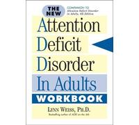 Lynn Weiss The New Attention Deficit Disorder in Adults Workbook (Tascabile)