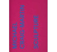 Lynn Zelevansky Michael Craig-Martin: Sculpture (Copertina rigida)