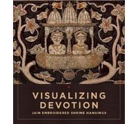 Lynna Dhanani Steven M. Vose Visualizing Devotion (Tascabile)
