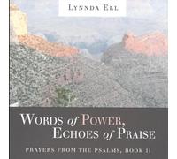 Lynnda Ell Words of Power, Echoes of Praise (Tascabile)