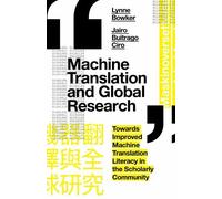 Lynne Bowker Jairo Buitrago CI Machine Translation and Global Resear (Tascabile)