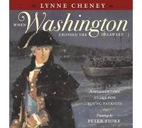 Lynne Cheney When Washington Crossed the Delaware: A Winterti (Copertina rigida)